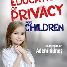 Photo of The Education Of Privacy For Children Pdf indir