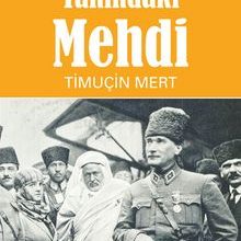 Photo of Atatürk’ün Yanındaki Mehdi Pdf indir
