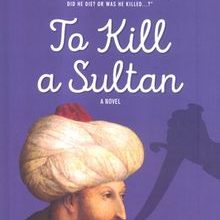 Photo of To Kill  a Sultan Pdf indir