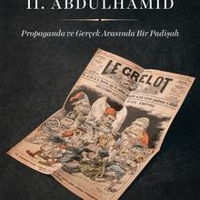 Photo of Karikatürlerle Sultan II. Abdülhamid  Propaganda ve Gerçek Arasında Bir Padişah Pdf indir