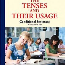 Photo of The Tenses and Their Usage  Conditional Sentences Pdf indir