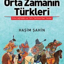 Photo of Orta Zamanın Türkleri  Orta Çağ İslam ve Türk Tarihine Dair Yazılar Pdf indir