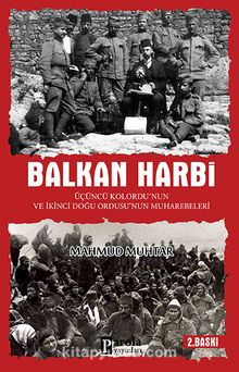 Balkan Harbi & Üçüncü Kolordu'nun ve İkinci Doğu Ordusu'nun Muharebeleri