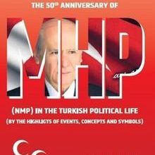 Photo of MHP  The 50th Anniversary Of Mhp (Nmp) In The Turkish Political Life (By The Highlights Of Events, Concepts And Symbols) Pdf indir
