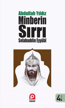 Selahaddin Eyyübi & Minberin Sırrı