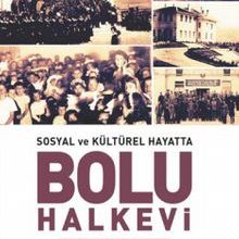 Photo of Sosyal ve Kültürel Hayatta Bolu Halkevi Pdf indir