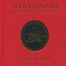 Photo of Selatînname – [Manzum Osmanlı Tarihi (684-895/1296-1490)] (Çevri Metin Ve Tıpkıbasım) Pdf indir