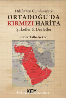 Photo of Hilafet’ten Cumhuriyet’e Ortadoğu’da Kırmızı Harita Pdf indir