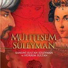 Photo of Muhteşem Süleyman  Kanuni Sultan Süleyman ve Hürrem Sultan Pdf indir