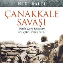 Photo of Çanakkale Savaşı  Deniz, Kara Savaşları ve Cephe Gerisi (1915) Pdf indir
