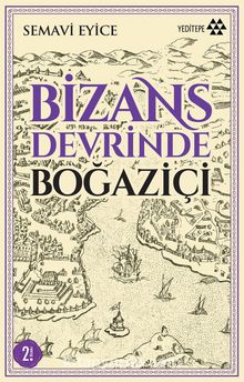 Photo of Bizans Devrinde Boğaziçi Pdf indir