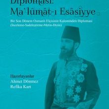 Photo of Diplomasi: Ma’lumat-ı Esasiyye  Bir Son Dönem Osmanlı Elçisinin Kaleminden Diplomasi Pdf indir