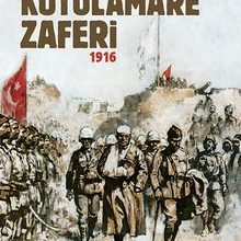 Photo of Kutulamare Zaferi 1916 Pdf indir