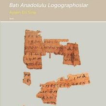 Photo of İlkçağ Tarih Yazımının Öncüleri  Batı Anadolulu Logographoslar Pdf indir