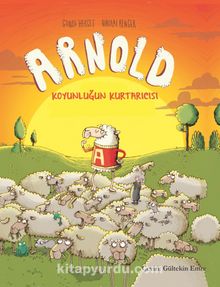 Arnold – Koyunluğun Kurtarıcısı