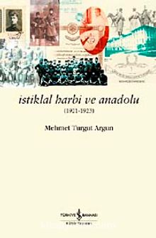 İstiklal Harbi ve Anadolu (1921-1923)
