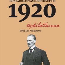Photo of İmparatorluk’tan Cumhuriyet’e III 1920  Teşkilatlanma Sivas’tan Ankara’ya Pdf indir