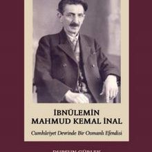 Photo of İbnülemin Mahmut Kemal İnal Cumhuriyet Devrinde Bir Osmanlı Efendisi Pdf indir