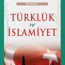 Photo of Türklük ve İslamiyet Pdf indir