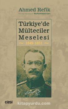 Photo of Türkiye’de Mülteciler Meselesi 1849-1851 Pdf indir