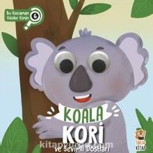 Photo of Koala Kori ve Sevimli Dostları / Bu Kocaman Gözler Kimin 6 Pdf indir