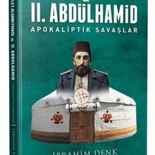 Photo of Derin Devlet Algoritmasi ve II. Abdülhamid  Apokaliptik Savaşlar Pdf indir