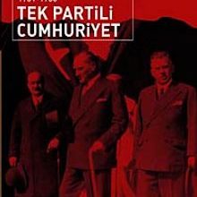 Photo of Tek Partili Cumhuriyet  Türkiye Cumhuriyeti Tarihi Pdf indir