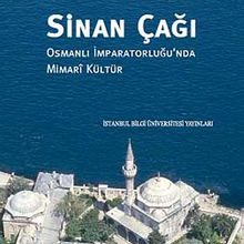Photo of Sinan Çağı  Osmanlı İmparatorluğu’nda Mimari Kültür Pdf indir