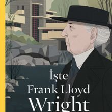 Photo of İşte Frank Lloyd Wright Pdf indir