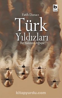 Türk Yıldızları & Bir Yıldızın Doğuşu