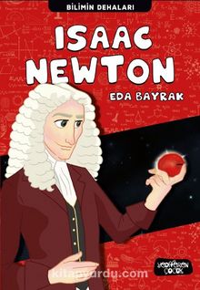 Isaac Newton / Bilimin Dehaları