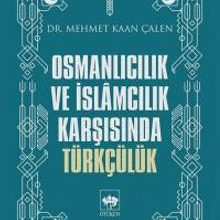 Photo of Osmanlıcılık ve İslamcılık Karşısında Türkçülük Pdf indir