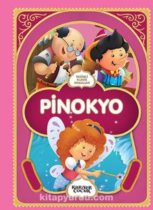 Resimli Klasik Masallar - Pinokyo