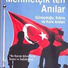 Photo of Mehmetçik’ten Anılar  Güneydoğu, Kıbrıs ve Kore Anıları Pdf indir
