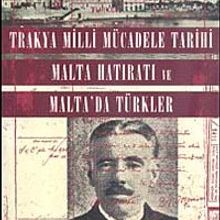 Photo of Trakya Milli Mücadele Tarihi Malta Hatıratı ve Malta’da Türkler Pdf indir