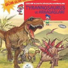 Photo of Tyrannosaurus ve Arkadaşları / Zeynep ve Can’ın Dinozor Maceraları Pdf indir
