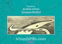 Photo of Osmanlı’nın Konya Ovası Sulama Projesi Pdf indir