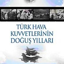 Photo of Türk Hava Kuvvetlerinin Doğuş Yılları Pdf indir