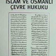 Photo of İslam ve Osmanlı Çevre Hukuku Pdf indir