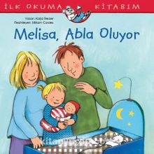 Photo of Melisa, Abla Oluyor / İlk Okuma Kitabım Pdf indir