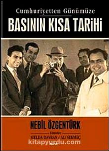 Basının Kısa Tarihi & Cumhuriyetten Günümüze