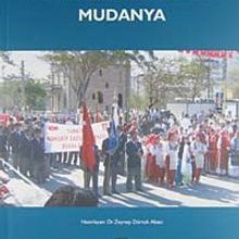 Photo of Osmanlı’dan İşgal Yıllarına Mütarekeden Cumhuriyet Günlerine Mudanya (5-A-3) Pdf indir