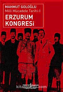 Erzurum Kongresi & Milli Mücadele Tarihi