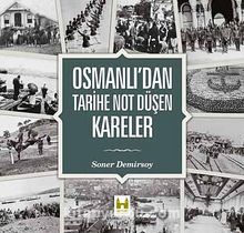 Photo of Osmanlı’dan Tarihe Not Düşen Kareler Pdf indir