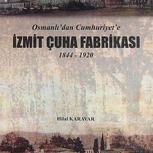 Photo of Osmanlı’dan Cumhuriyet’e İzmit Çuha Fabrikası 1844-1920 (2-B-6) Pdf indir