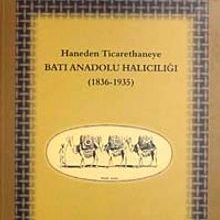 Photo of Haneden Ticarethaneye Batı Anadolu Halıcılığı (1839-1935) (5-B-1) Pdf indir