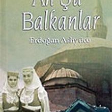 Photo of Ah Şu Balkanlar Pdf indir