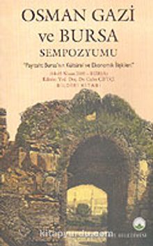 Osman Gazi ve Bursa Sempozyumu/Bildiri Kitabı