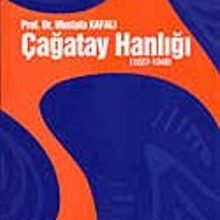 Photo of Çağatay Hanlığı (1227 – 1345) Pdf indir