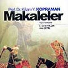 Photo of Makaleler Cilt 1 / Prof. Dr. Kazım Yaşar Kopraman Pdf indir